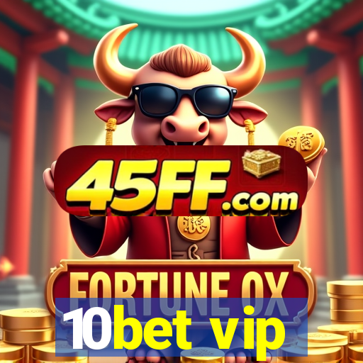 10bet vip